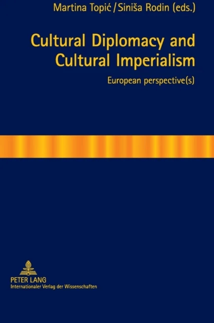 Cultural Diplomacy and Cultural Imperialism