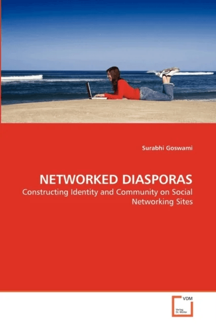 Networked Diasporas av Surabhi Goswami