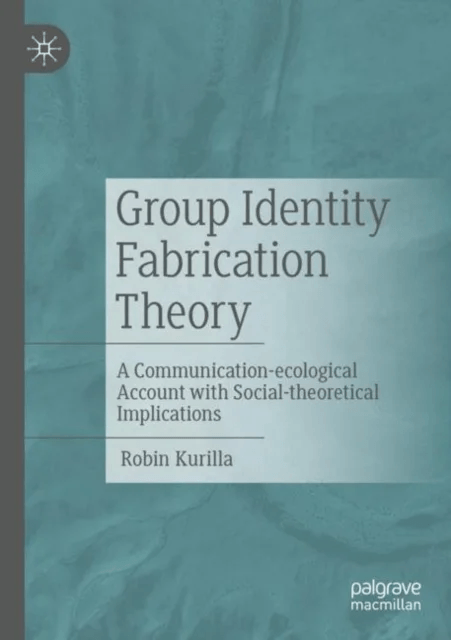 Group Identity Fabrication Theory av Robin Kurilla