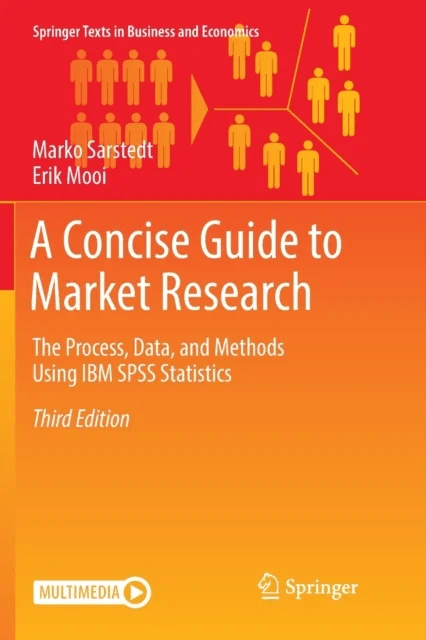 A Concise Guide to Market Research av Marko Sarstedt, Erik Mooi