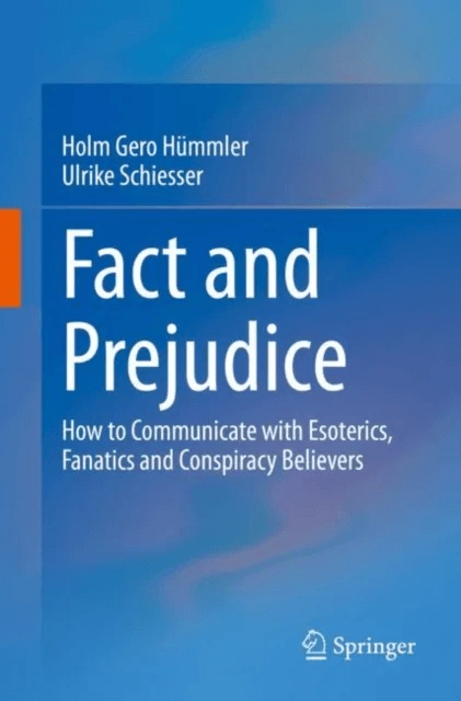 Fact and Prejudice av Holm Gero Hummler, Ulrike Schiesser