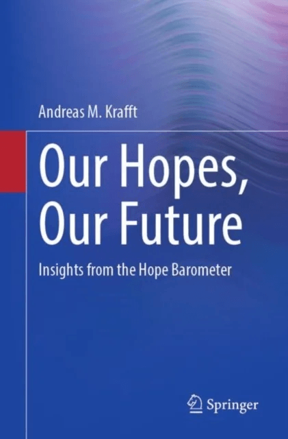 Our Hopes, Our Future av Andreas M. Krafft