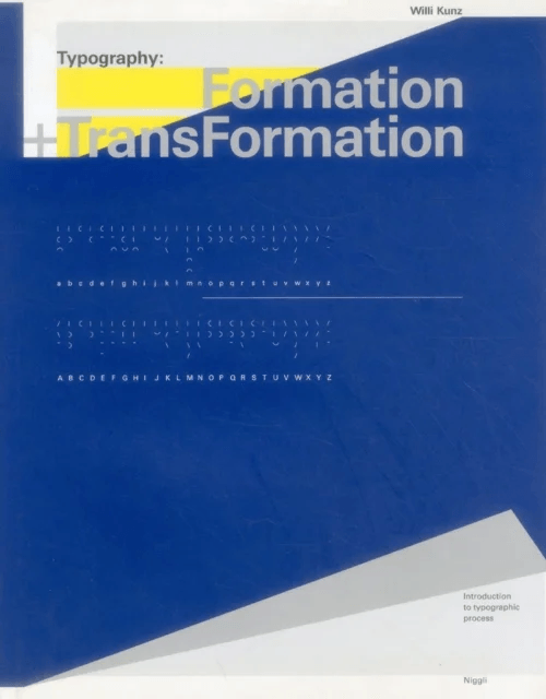 Typography: Formation and TransFormation av Willi Kunz