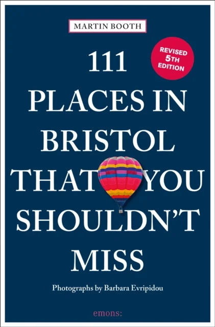 111 Places in Bristol That You Shouldn't Miss av Martin Booth