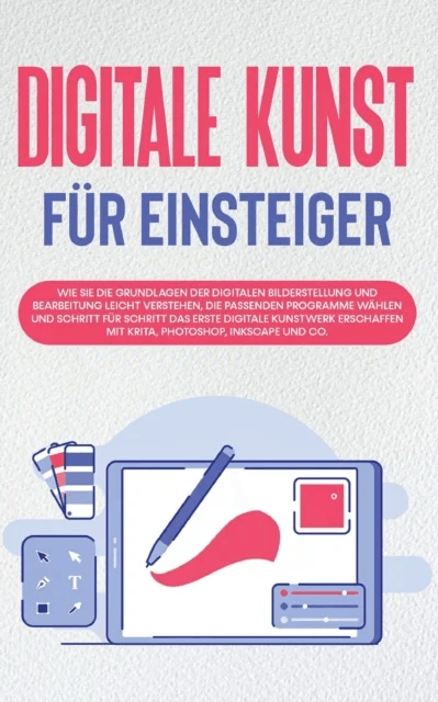 Digitale Kunst fur Einsteiger av Sebastian Engelmann