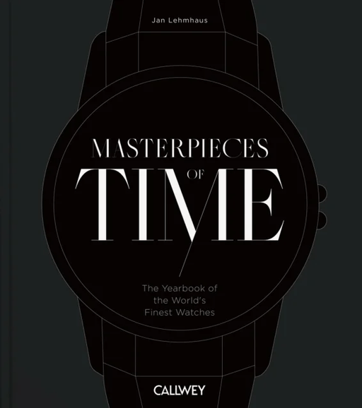 Masterpieces of Time av Jan Lehmhaus