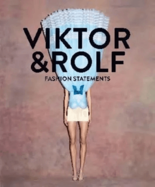 Viktor &amp; Rolf: Fashion Statements (Bilingual edition)