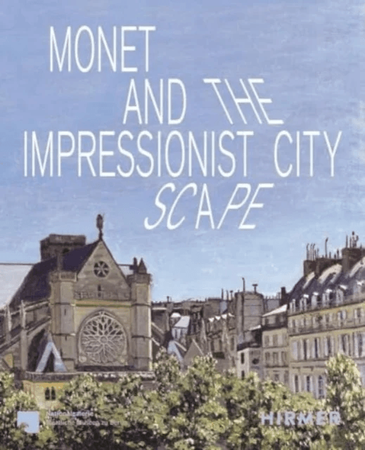 Monet and the Impressionist Cityscape av Ralph Gleis