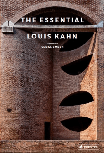 The Essential Louis Kahn av Cemal Emden