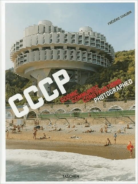 Frederic Chaubin. CCCP. Cosmic Communist Constructions Photographed av Frederic Chaubin