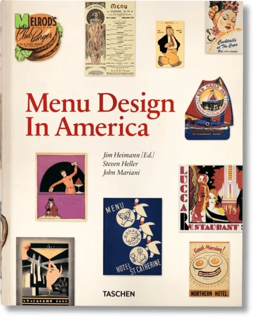 Menu Design in America. 1850¿1985 av John Mariani, Steven Heller