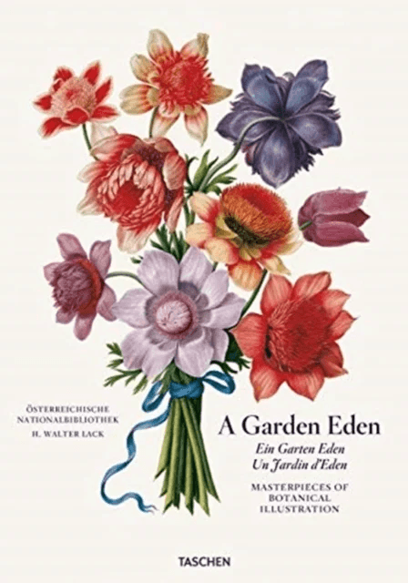 A Garden Eden. Masterpieces of Botanical Illustration av H. Walter Lack