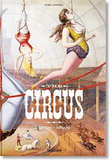 The Circus. 1870s¿1950s av Linda Granfield