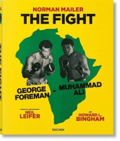 Norman Mailer. Neil Leifer. Howard L. Bingham. The Fight av Norman Mailer