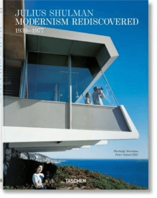 Julius Shulman. Modernism Rediscovered av PierLuigi Serraino