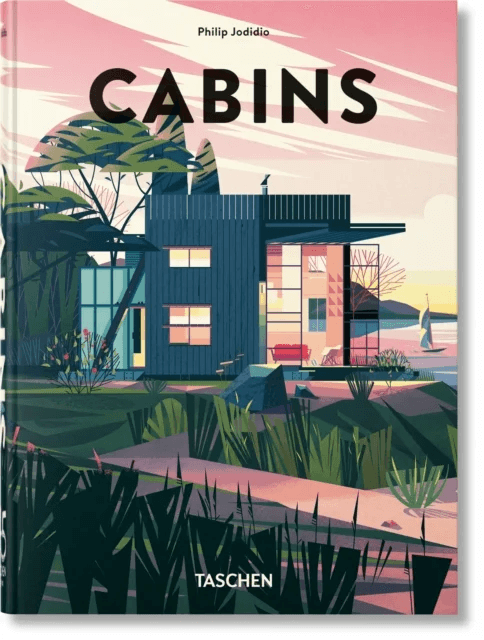 Cabins. 40th Ed. av Philip Jodidio