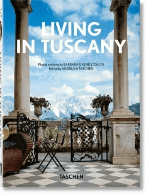 Living in Tuscany. 40th Ed. av Barbara &amp; Rene Stoeltie, Taschen