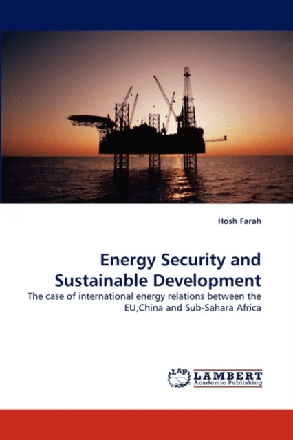 Energy Security and Sustainable Development av Hosh Farah