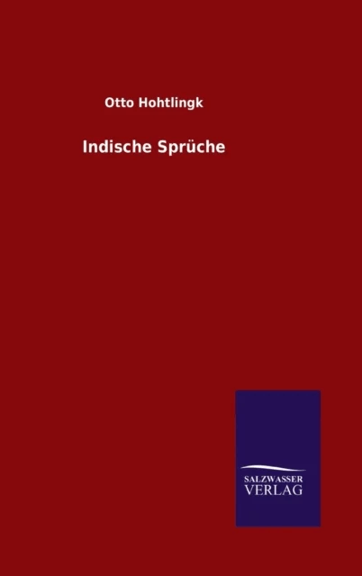 Indische Spruche av Otto Hohtlingk