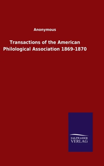 Transactions of the American Philological Association 1869-1870 av Ohne Autor