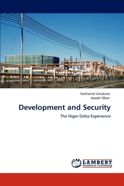 Development and Security av Nathaniel Umukoro, Joseph Okon