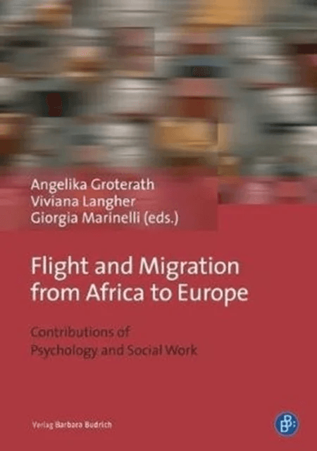 Flight and Migration from Africa to Europe av Angelika Groterath, Viviana Langher,  Marinelli