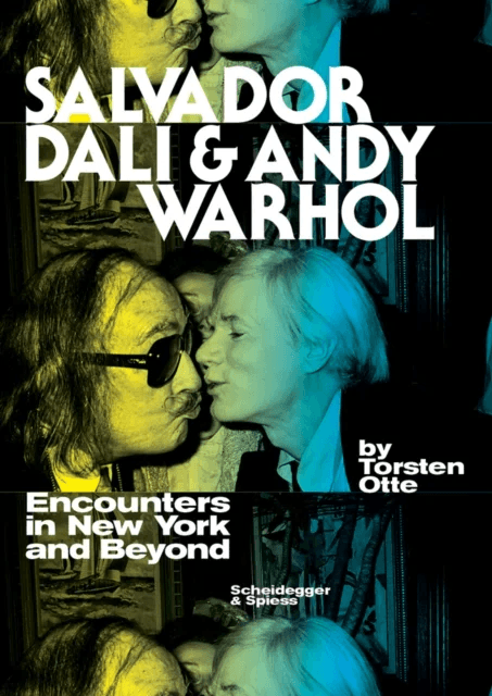 Salvador Dali and Andy Warhol: Encounters in New York and Beyond av Torsten Otte