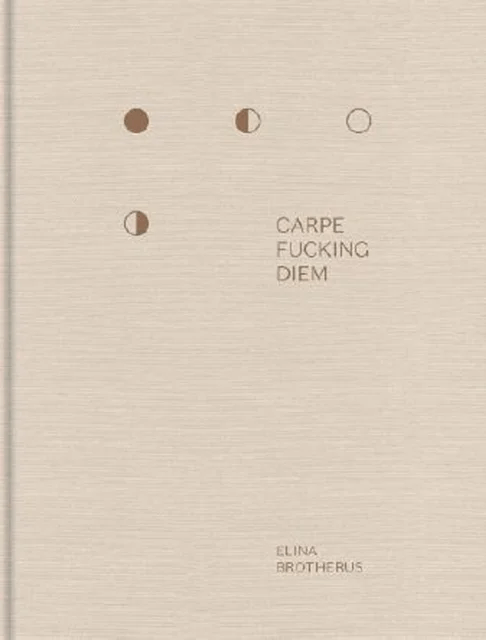Carpe Fucking Diem av Elina Brotherus