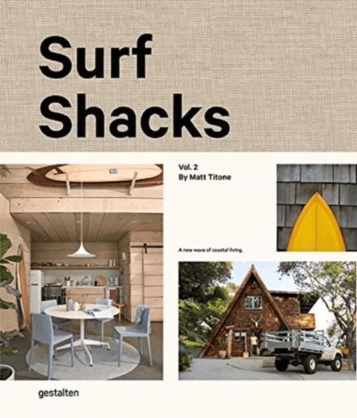 Surf Shacks Volume 2 av Die Gestalten Verlag