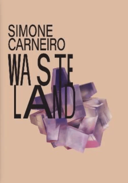 Simone Carneiro: Wasteland av Roland Schoeny