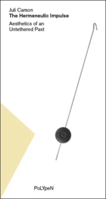 The Hermeneutic Impulse av Juli Carson