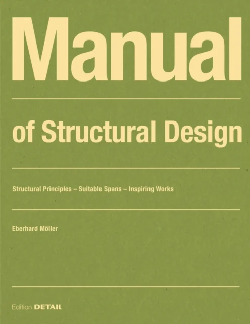 Manual of Structural Design av Eberhard Moller