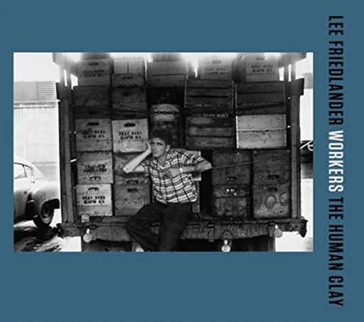 Lee Friedlander: Workers av Lee Friedlander