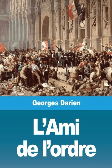 L'Ami de l'ordre av Georges Darien