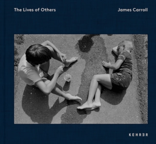 The Lives of Others av James Carroll