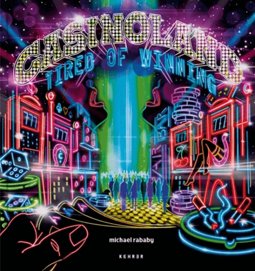 Casinoland - Tired of Winning av Michael Rababy