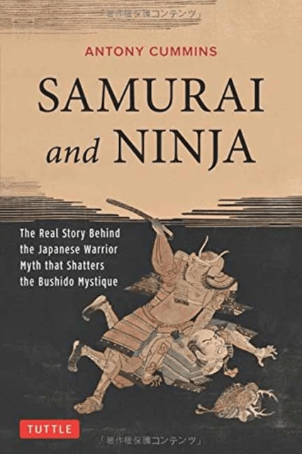 Samurai and Ninja av Antony MA Cummins