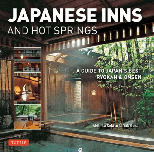 Japanese Inns and Hot Springs av Rob Goss