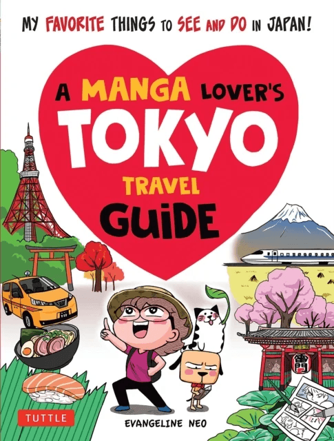 A Manga Lover's Tokyo Travel Guide av Evangeline Neo