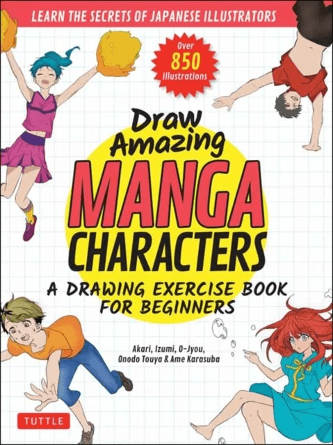 Draw Amazing Manga Characters av Akariko, Izumi, Ojyou, Onodo To-ya
