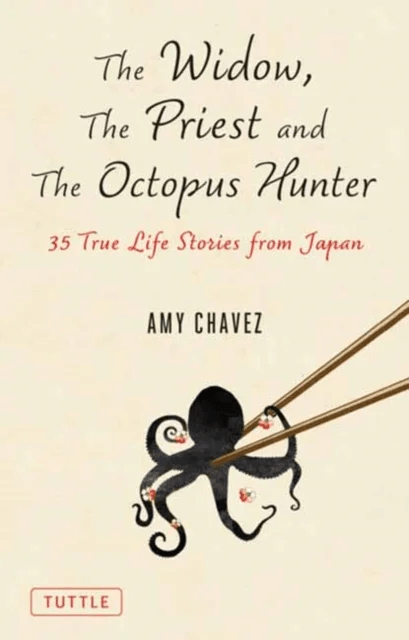 The Widow, The Priest and The Octopus Hunter av Amy Chavez