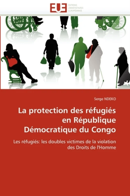 La Protection Des R fugi s En R publique D mocratique Du Congo av Ndeko-S