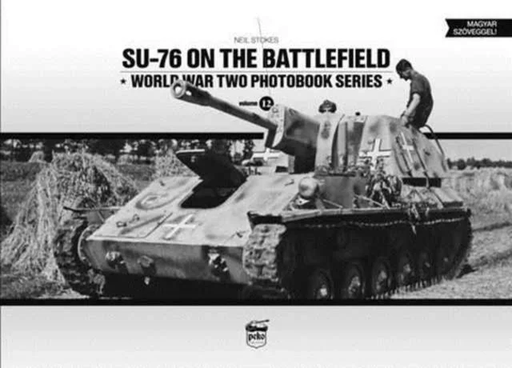 SU-76 on the Battlefield av Neil Stokes