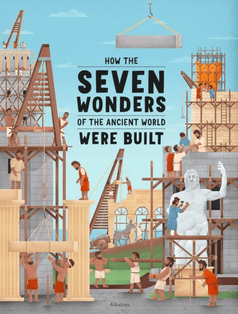 How the Seven Wonders of the Ancient World Were Built av Ludmila Henkova