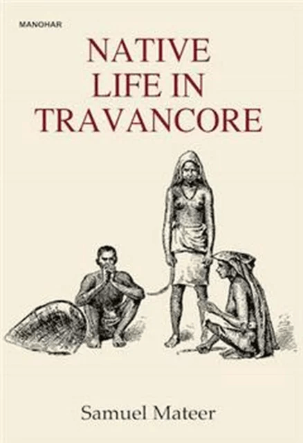 Native Life in Travancore av Samuel Mateer