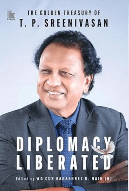 DIPLOMACY LIBERATED av T.P. Sreenivasan