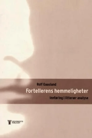 Fortellerens hemmeligheter av Rolf Gaasland