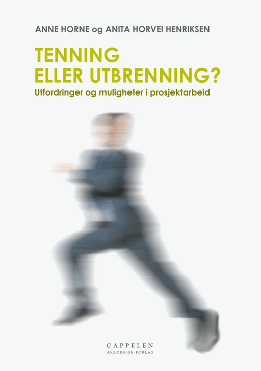 Tenning eller utbrenning? av Anita Horvei Henriksen, Anne Horne