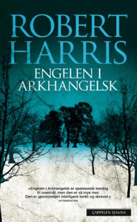 Engelen i Arkhangelsk av Robert Harris