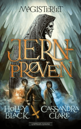 Jernprøven av Holly Black, Cassandra Clare